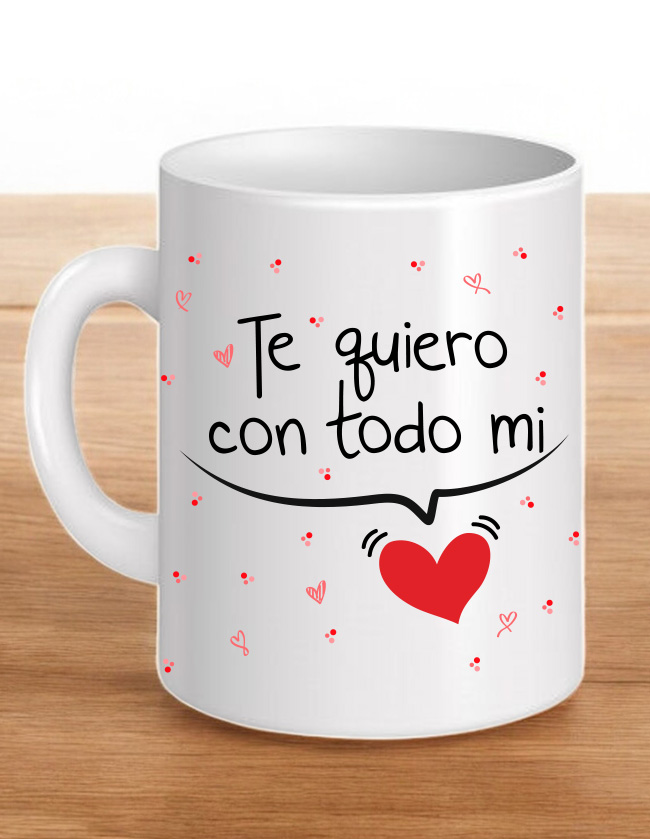 Taza te quiero con todo mi corazón